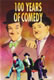100 Years of Comedy