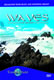 Waves - The Movie