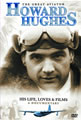 Howard Hughes - His Life, Loves & Films - A Documentary