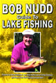 Bob Nudd Guide to Lake Fishing