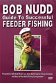 Bob Nudd Guide to successful Feeder Fishing