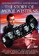 Golden Saddles, Silver Spurs - The Story Of Movie Westerns
