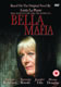 Bella Mafia is a TV Mini Series written by Lynda La Plante