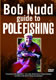 Bob Nudd Guide To Pole Fishing