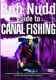 Bob Nudd Guide To Canal Fishing