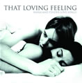 That Loving Feeling - 2CD set