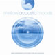 Mellow Acoustic Moods - 2CD set