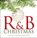 R and B Christmas CD