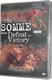 The Somme - From Defeat To Victory