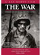 THE WAR is a Ken Burns film about the second world war with his usual in depth analysis and perspective anong with hours of special footage and images