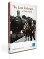 The Lost Railways Of East Anglia
