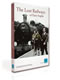 The Lost Railways Of East Anglia
