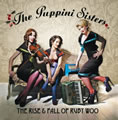 The Puppini Sisters - The Rise And Fall Of Ruby Woo