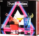 True Eighties