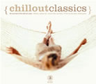 Chillout Classics - 3CD set